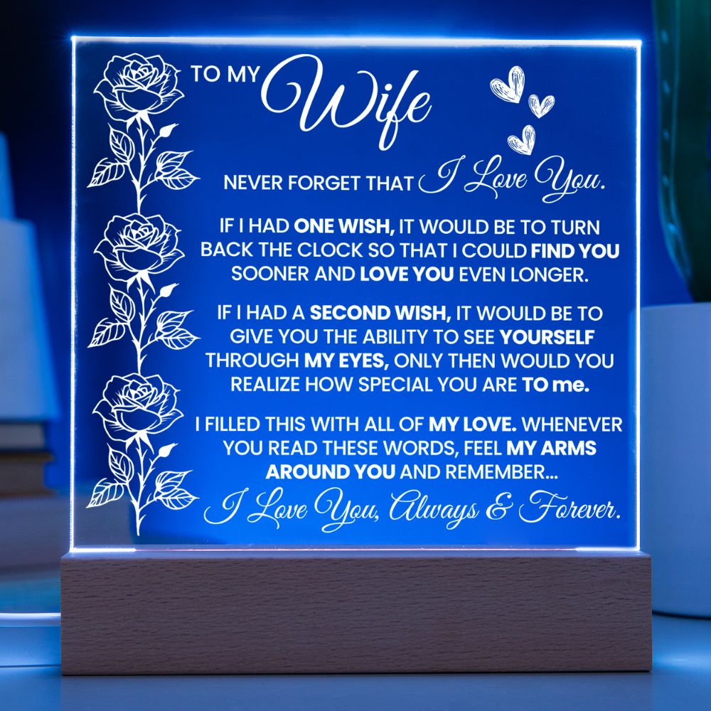 To my Wife - Never Forget That I love You, Love Your Husband (Acrylic Square Plaque)