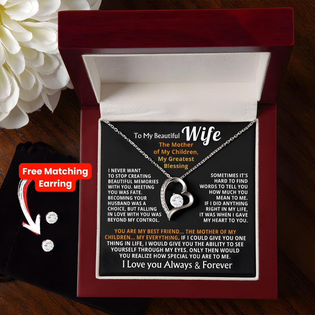 To My Beautiful Wife — The Mother of My Children, My Greatest Blessing ❤️ (Necklace + Free Matching Earrings)