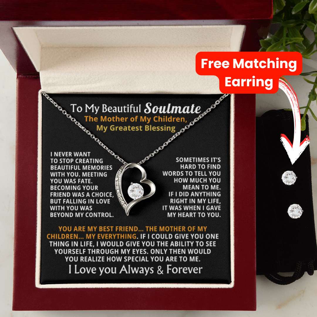 To My Beautiful Soulmate — The Mother of My Children, My Greatest Blessing ❤️ (Necklace + Free Matching Earrings)