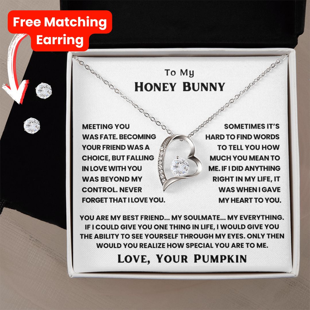 TO MY HONEY BUNNY - THE DAY I MET YOU, MY LIFE CHANGED - FOREVER LOVE NECKLACE + FREE MATCHING EARRINGS SET