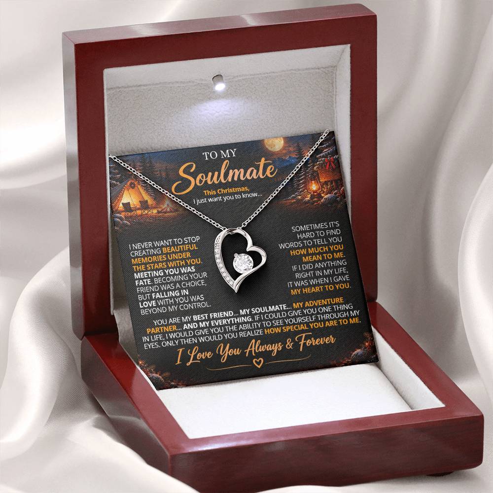 TO MY SOULMATE - YOU ARE MY BEST FRIEND... MY SOULMATE... MY EVERYTHING - (Romantic Camping & Christmas Gift for Her)