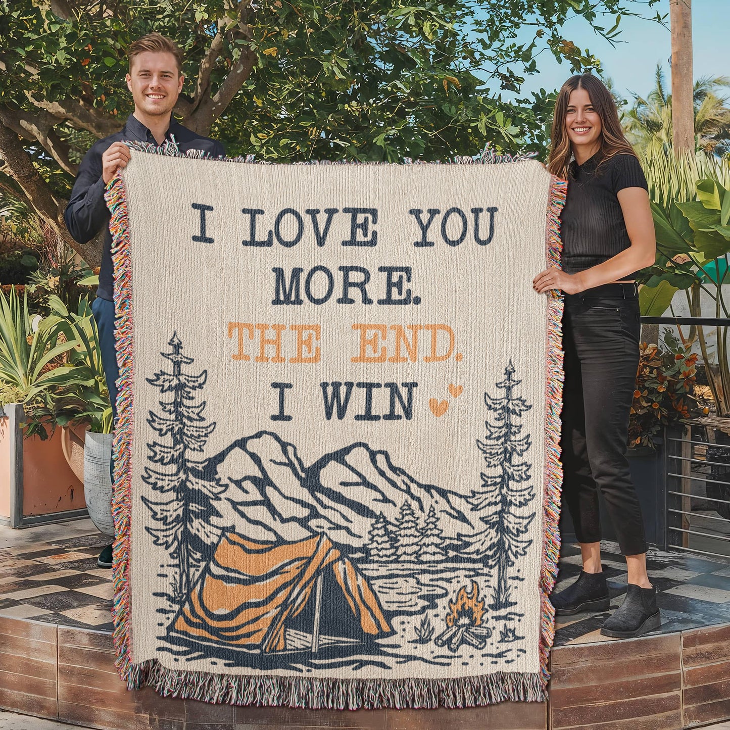 I Love You More – The End. I Win. 🏕️❤️