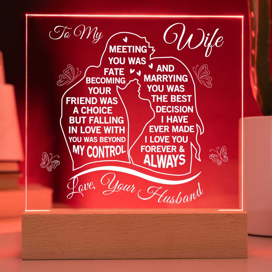 To my Soulmate - Never Forget That I love You, Love Your Husband (Acrylic Square Plaque)