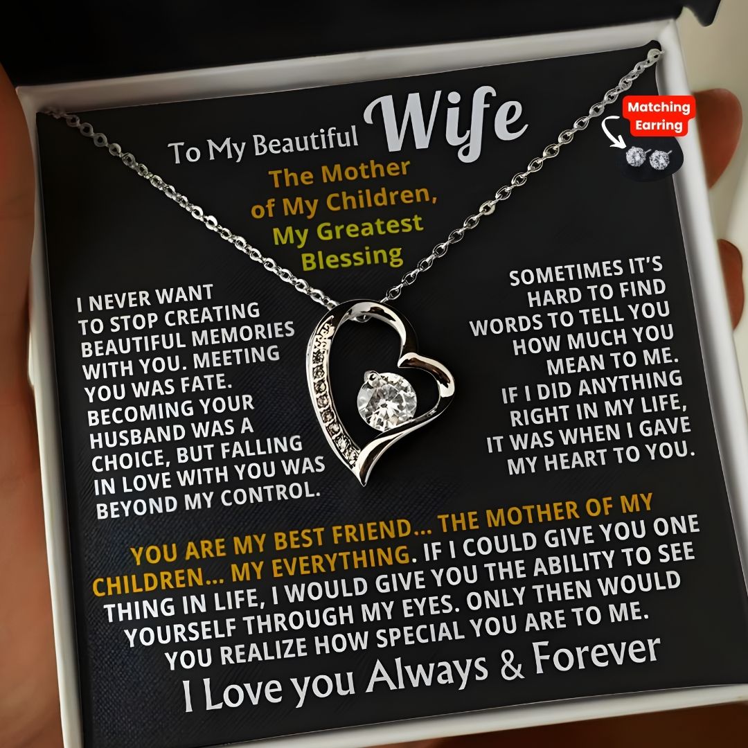 To My Beautiful Wife — The Mother of My Children, My Greatest Blessing ❤️ (Necklace + Free Matching Earrings)