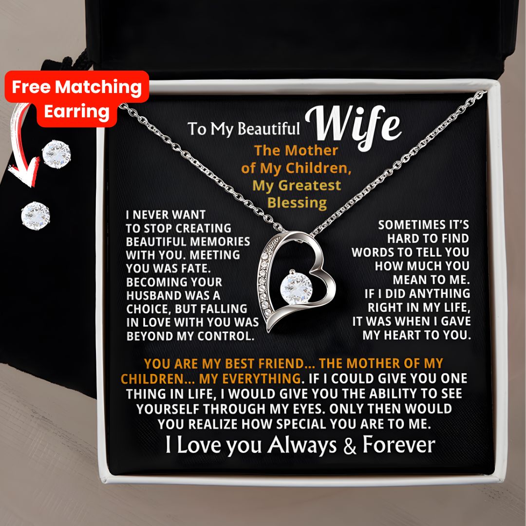 To My Beautiful Wife — The Mother of My Children, My Greatest Blessing ❤️ (Necklace + Free Matching Earrings)