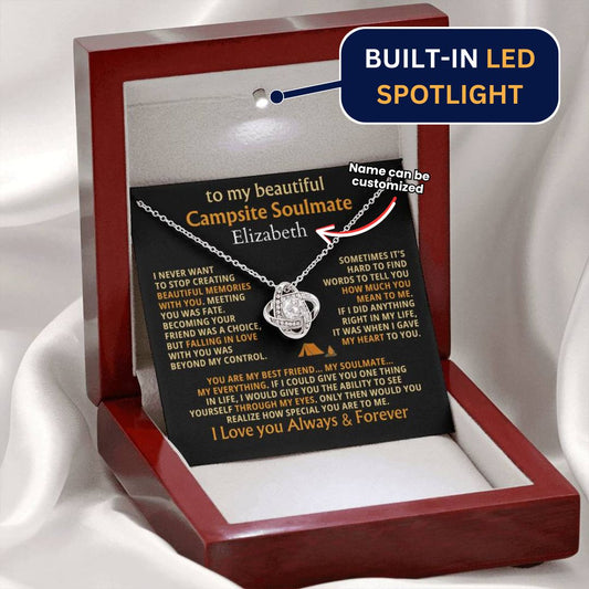 TO MY CAMPSITE SOULMATE - YOU ARE MY BEST FRIEND... MY SOULMATE... MY EVERYTHING