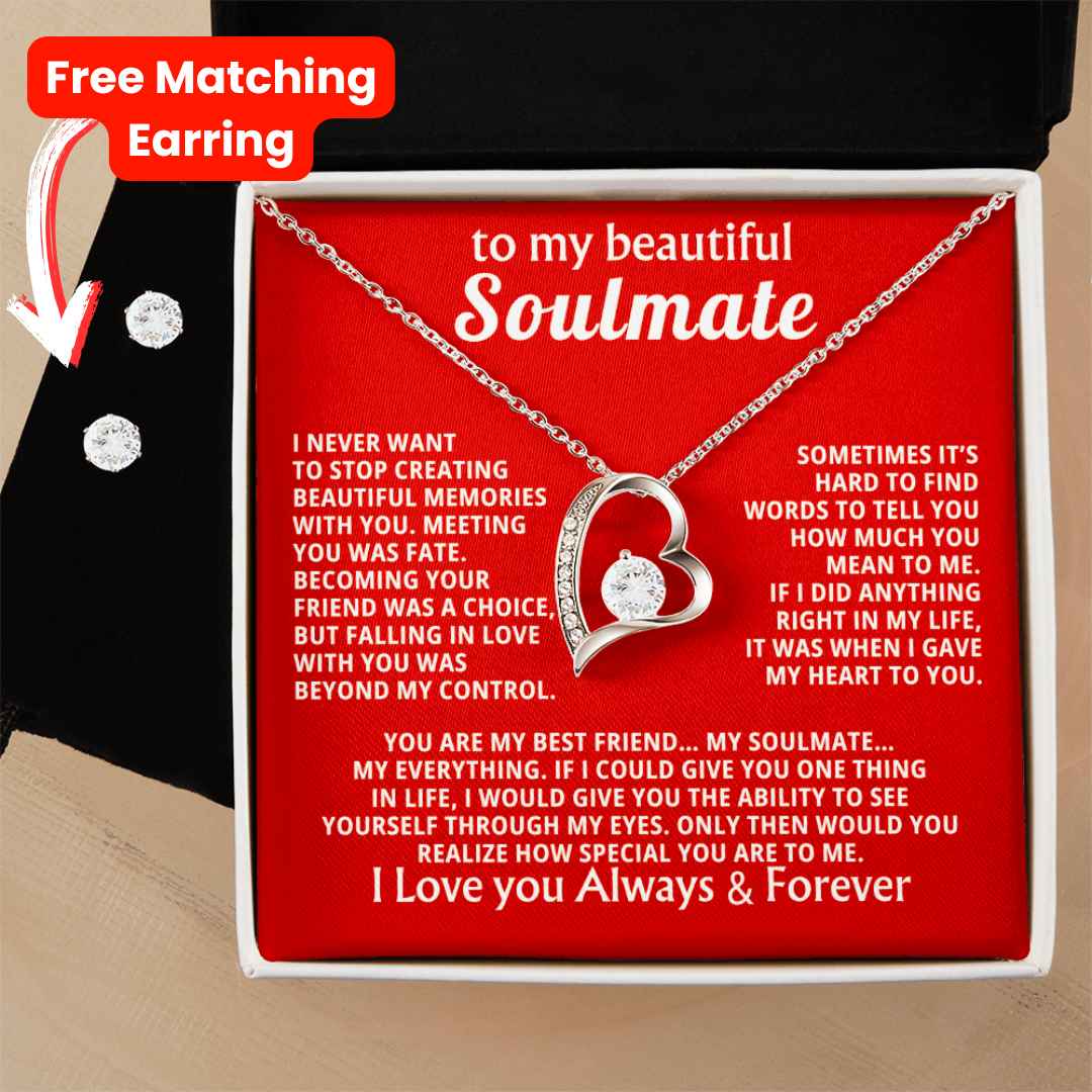 TO MY BEAUTIFUL SOULMATE — YOU ARE MY VALENTINE, MY BEST FRIEND… MY SOULMATE… MY EVERYTHING