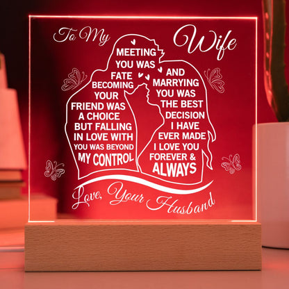 To my Soulmate - Never Forget That I love You, Love Your Husband (Acrylic Square Plaque)