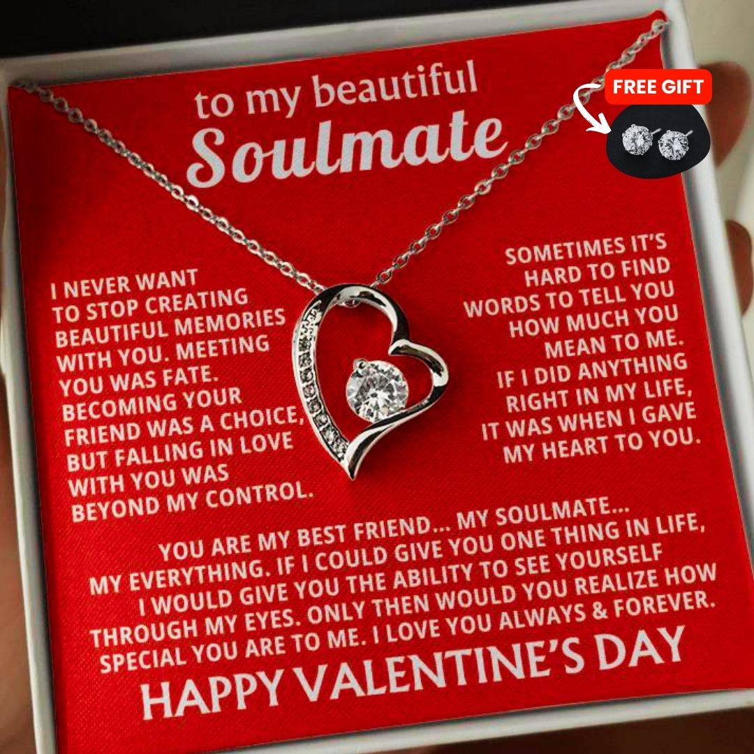TO MY BEAUTIFUL SOULMATE — YOU ARE MY VALENTINE, MY BEST FRIEND… MY SOULMATE… MY EVERYTHING