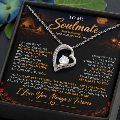 TO MY SOULMATE - YOU ARE MY BEST FRIEND... MY SOULMATE... MY EVERYTHING - (Romantic Camping & Halloween Gift for Her)