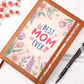 Best Mom Ever Graphic Journal Gift Set!