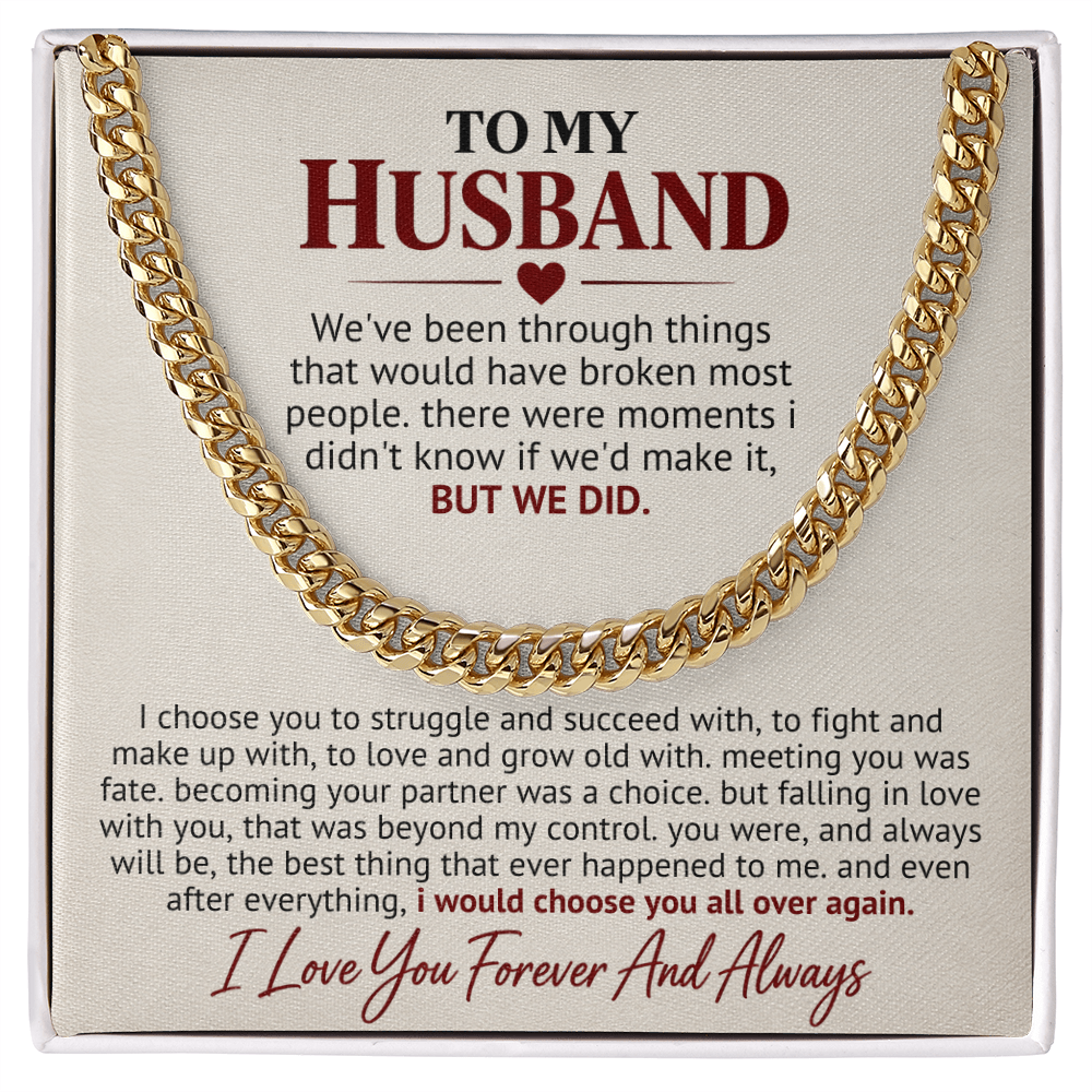Cuban Link Chain Gift for Husband — I'd Choose You Again