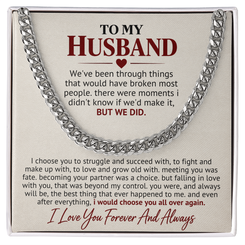 Cuban Link Chain Gift for Husband — I'd Choose You Again