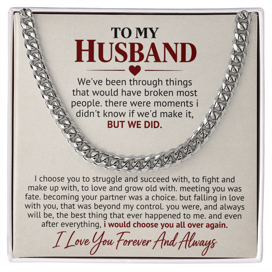 Cuban Link Chain Gift for Husband — I'd Choose You Again