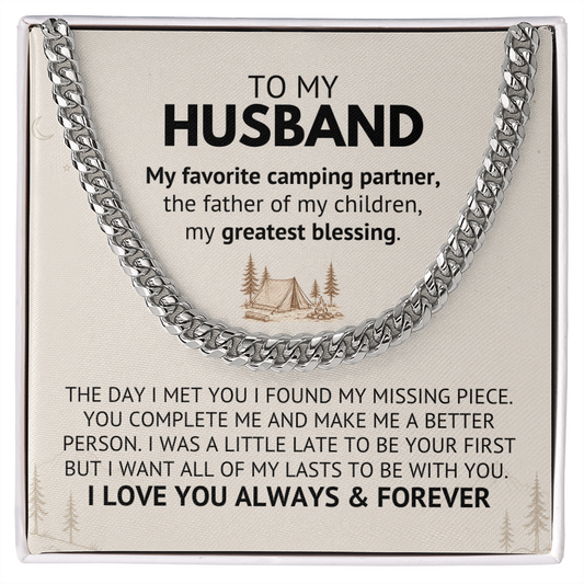 To My Husband – My Favorite Camping Partner, The Father of My Children, My Greatest Blessing | Cuban Link Chain