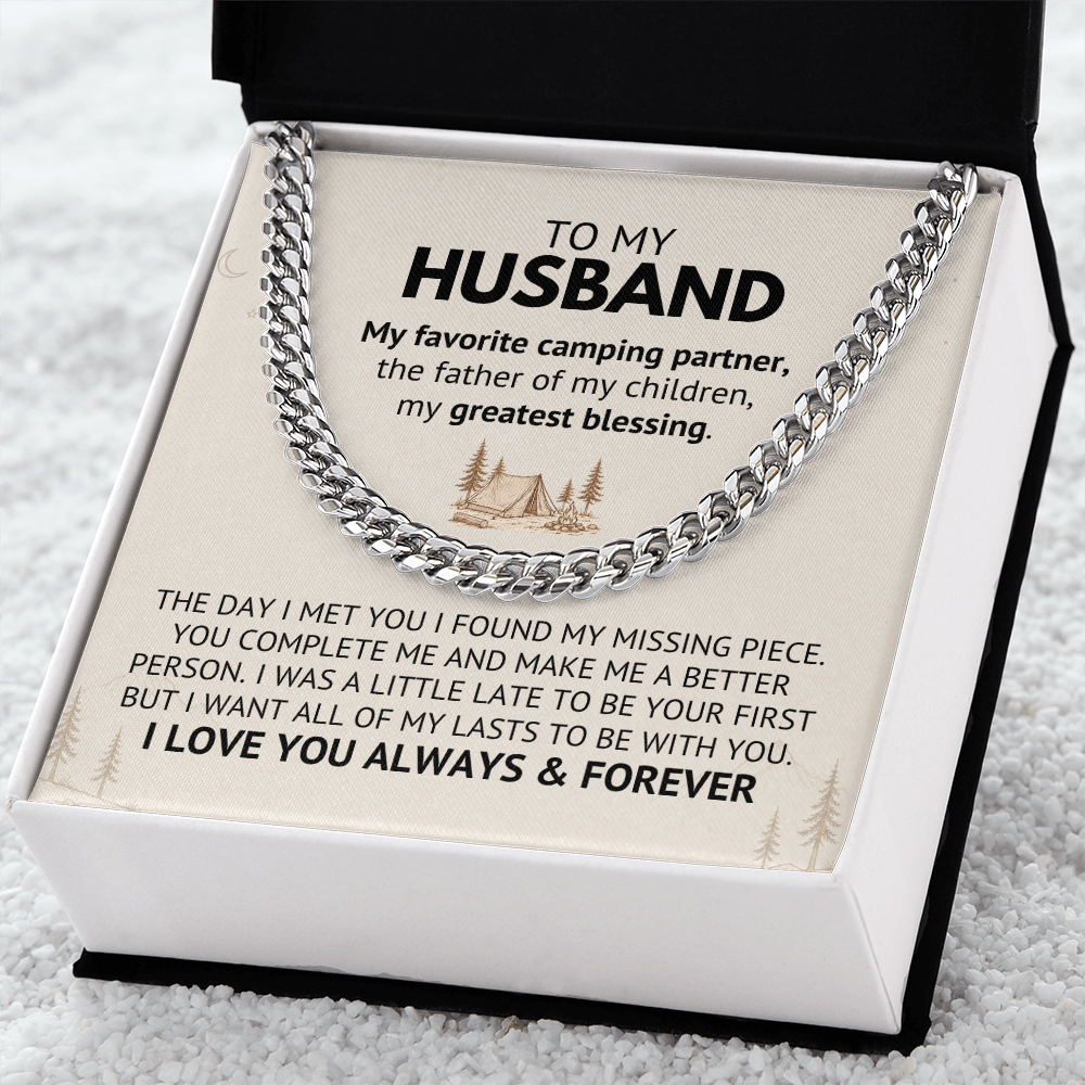 To My Husband – My Favorite Camping Partner, The Father of My Children, My Greatest Blessing | Cuban Link Chain