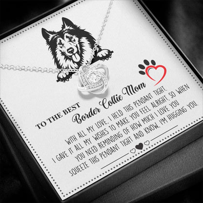 To The Best Border Collie Mom Necklace
