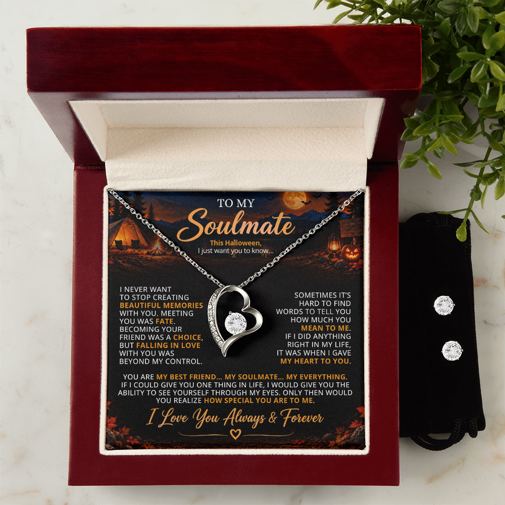TO MY SOULMATE - YOU ARE MY BEST FRIEND... MY SOULMATE... MY EVERYTHING - (FOREVER LOVE NECKLACE + FREE MATCHING EARRINGS SET))