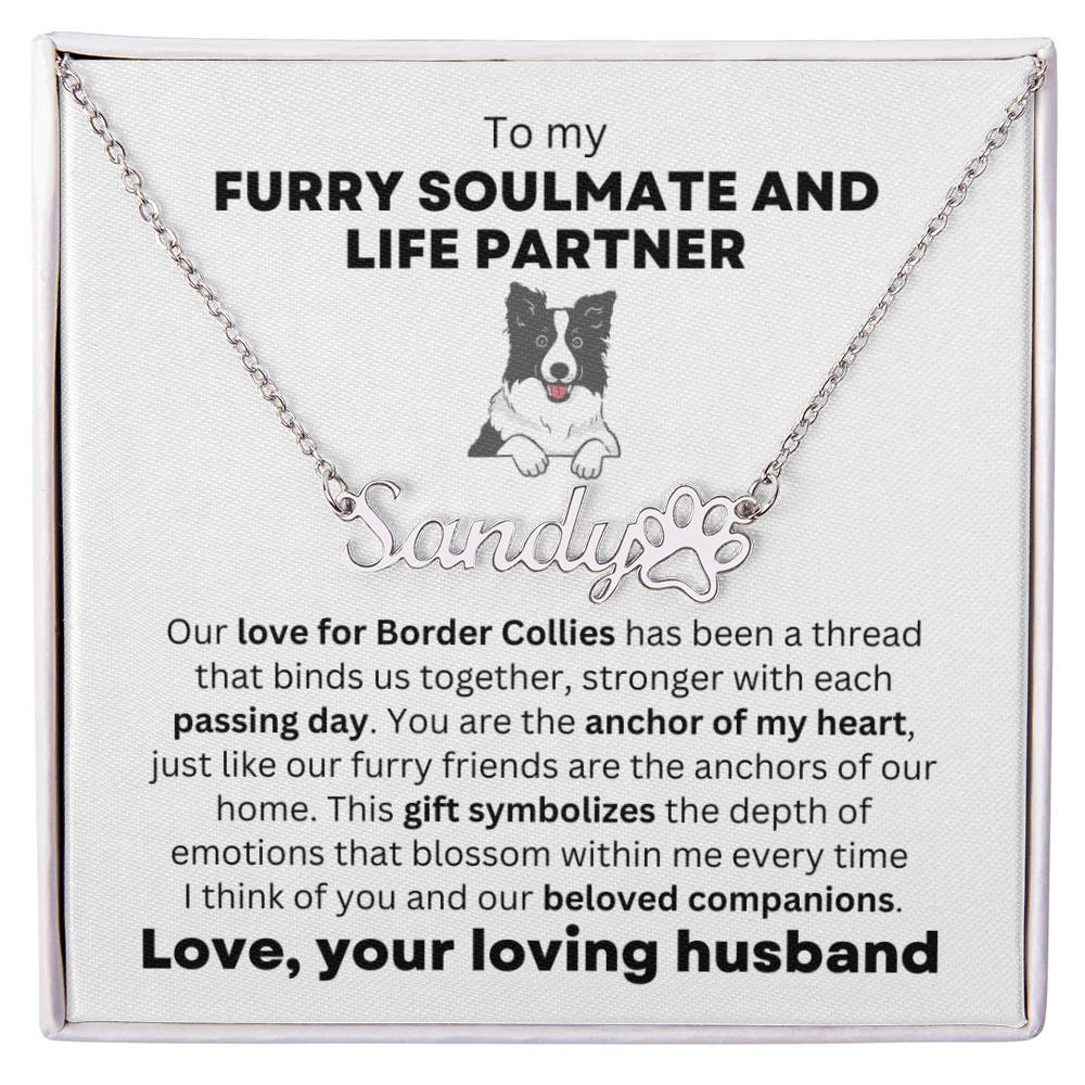 To My Furry Soul Mate and Life Partner - How Much You mean to Me