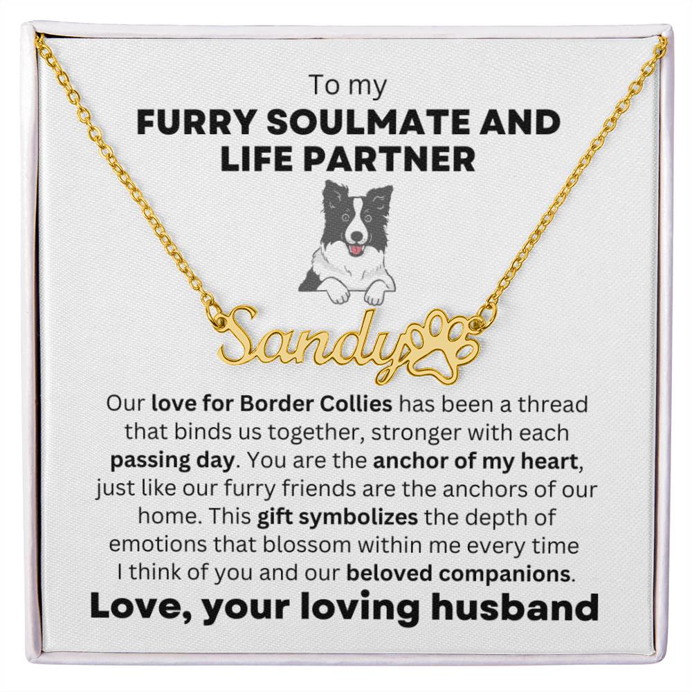 To My Furry Soul Mate and Life Partner - How Much You mean to Me