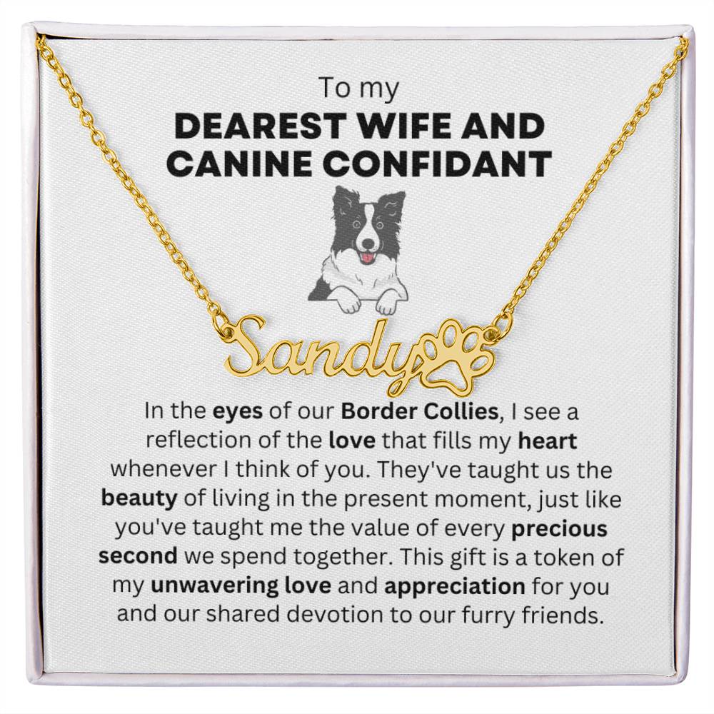 To My Dearest Wife and Canine Confidant