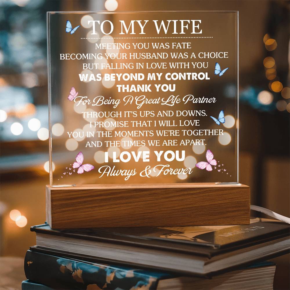 To my wife i love you Always