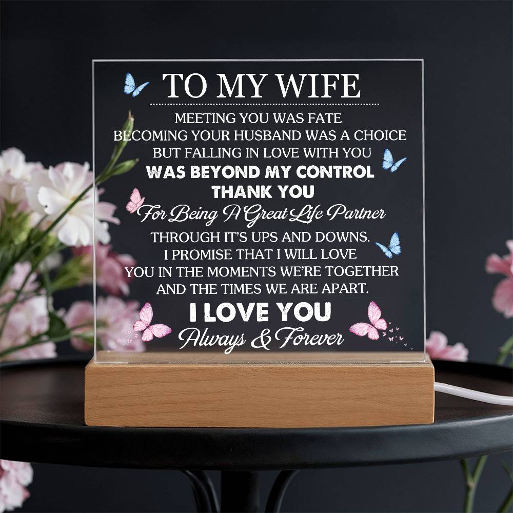 To my wife i love you Always