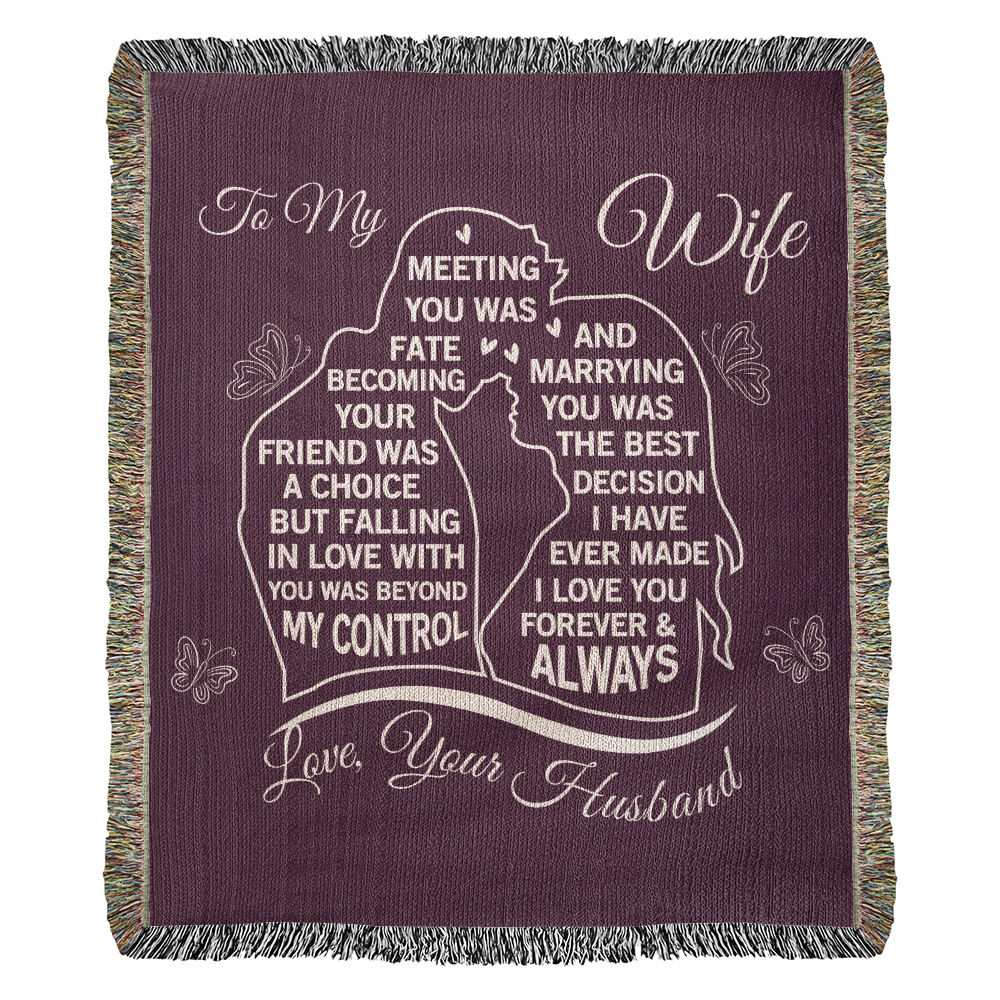 TO MY SOULMATE - THE DAY I MET YOU, MY LIFE CHANGED - WOVEN BLANKET