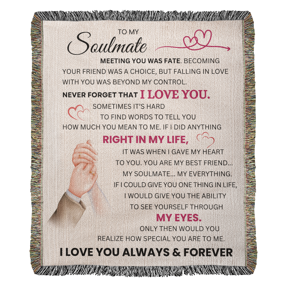 To my soulmate: You’re my everything, always.