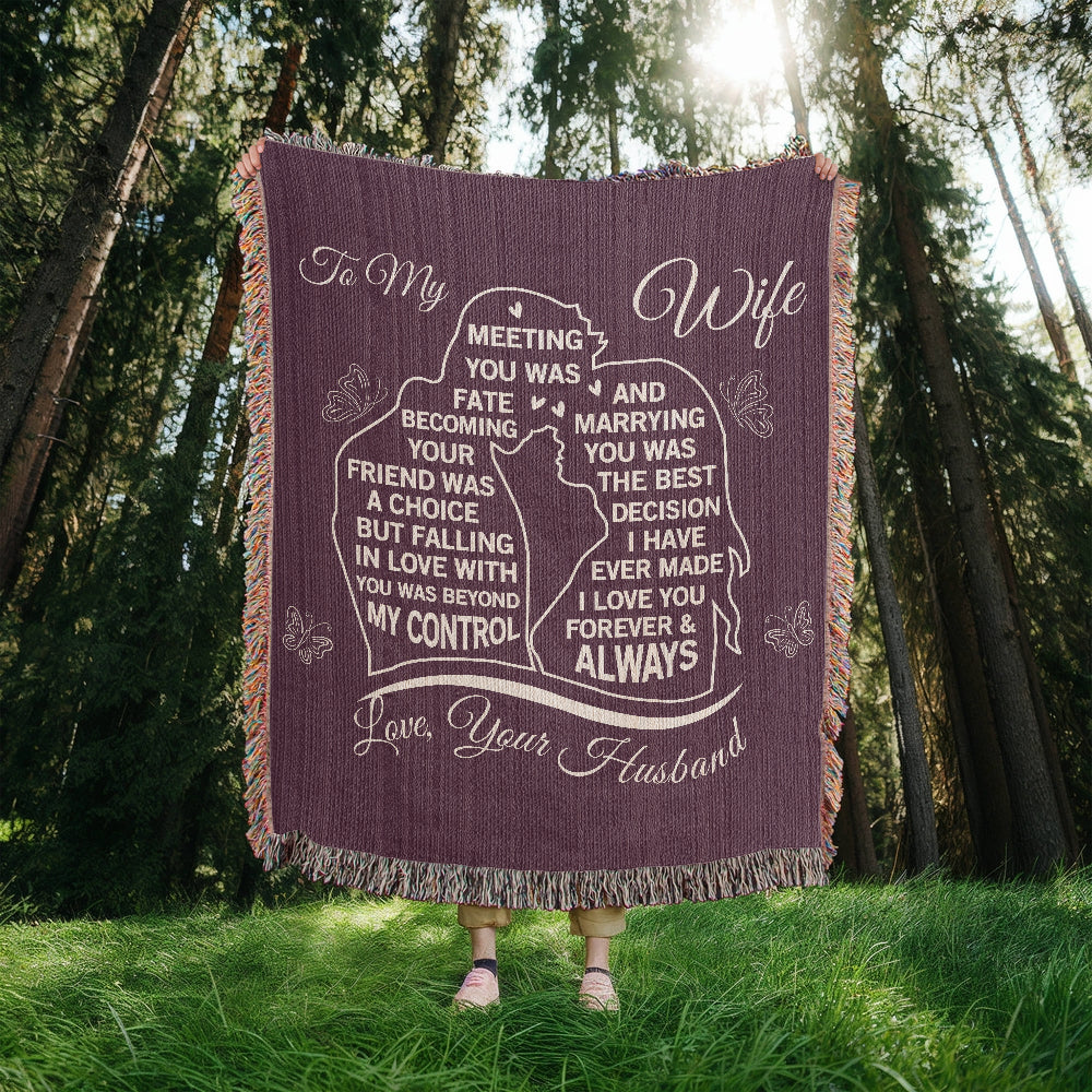 TO MY SOULMATE - THE DAY I MET YOU, MY LIFE CHANGED - WOVEN BLANKET