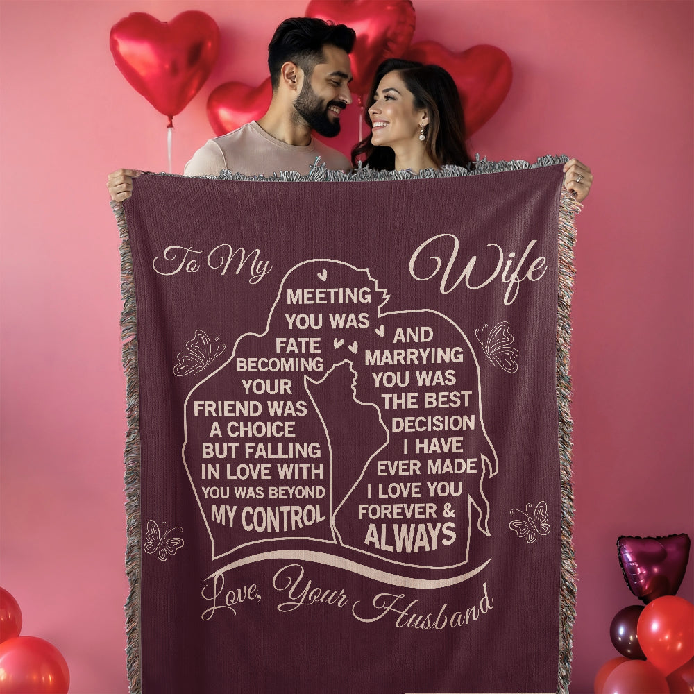 TO MY SOULMATE - THE DAY I MET YOU, MY LIFE CHANGED - WOVEN BLANKET