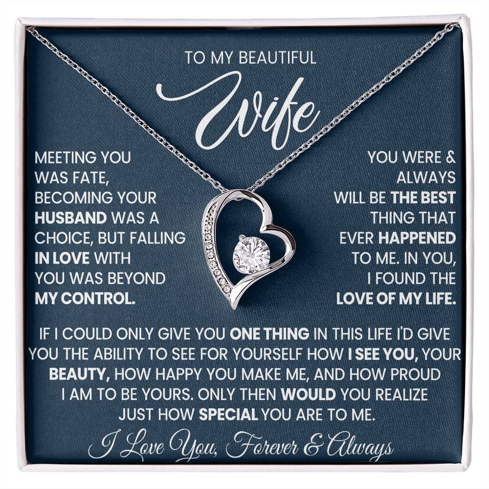 To My Beautiful Wife My Eternal Love