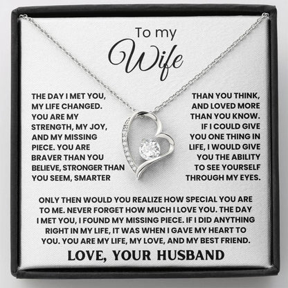 TO MY WIFE - THE DAY I MET YOU, MY LIFE CHANGED - FOREVER LOVE NECKLACE