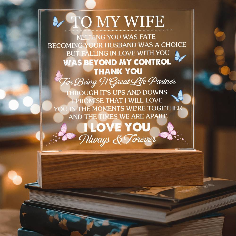 To my wife i love you Always