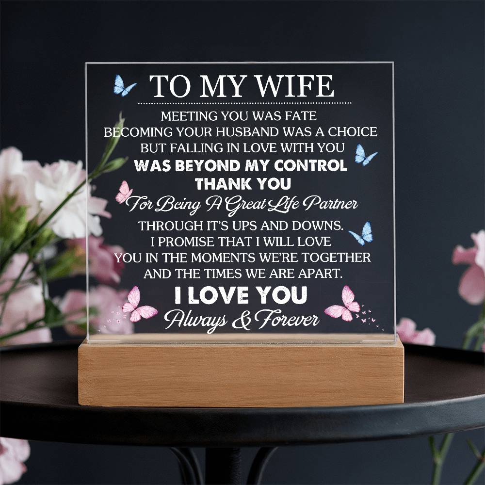 To my wife i love you Always