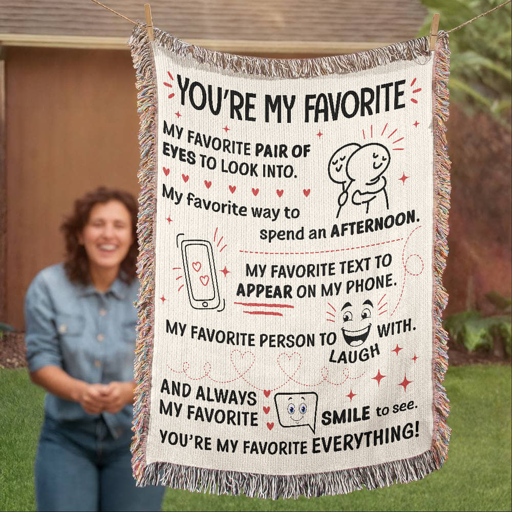 You’re My Favorite – Cute & Cozy Romantic Blanket ❤️