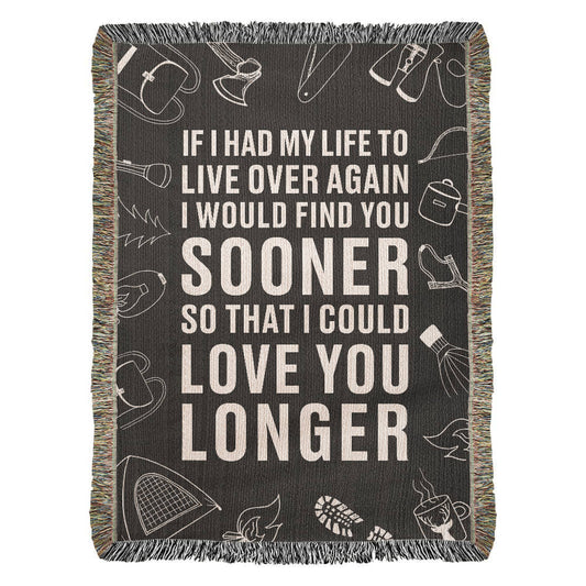 If I Had My Life to Live Over, I’d Find You Sooner..." — Romantic Camping Blanket for Couples 💑🏕️