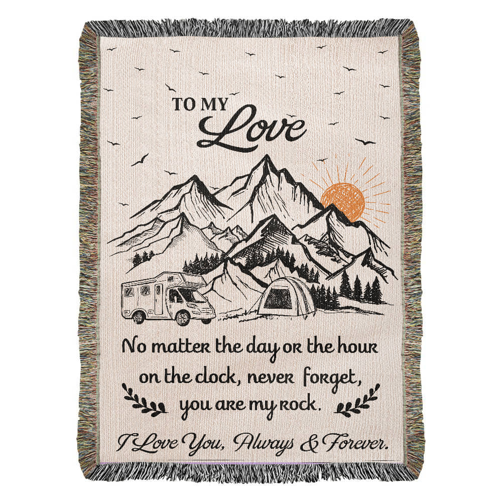 Camping Blanket Gift – For the One Who’s Your Rock, Through Every Hour and Horizon