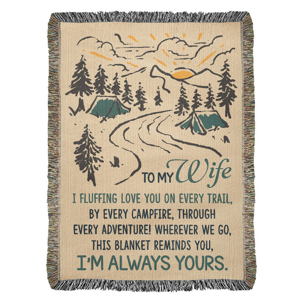 To My Wife – I Fluffing Love You on Every Trail 🏕️💚