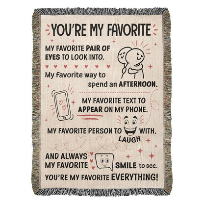 You’re My Favorite – Cute & Cozy Romantic Blanket ❤️