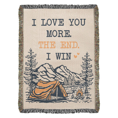 I Love You More – The End. I Win. 🏕️❤️
