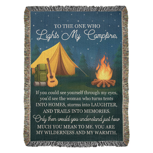 To the One Who Lights My Campfire – Cozy Camping Love Blanket 🔥🎒