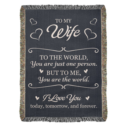 To My Wife – You Are My World Love Gift Blanket