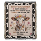 To My Daughter – “Braver, Stronger, More Loved Than You Know” Cow Blanket