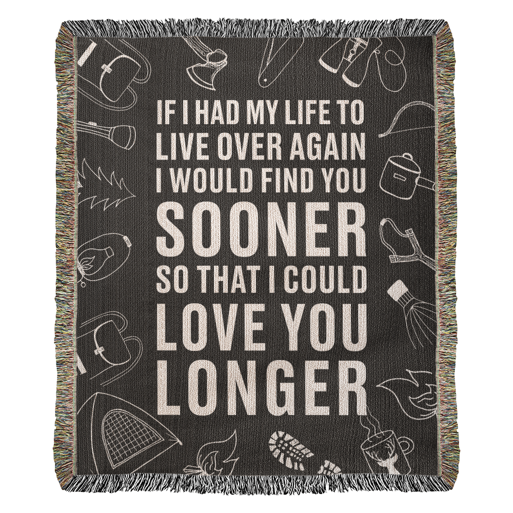 If I Had My Life to Live Over, I’d Find You Sooner..." — Romantic Camping Blanket for Couples 💑🏕️