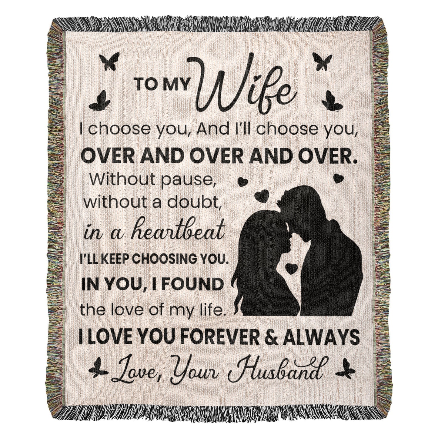 Love of My Life Blanket – Gift Wife Will Love