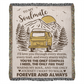 To My Soulmate – Camper Van Journey Blanket 🚐💛