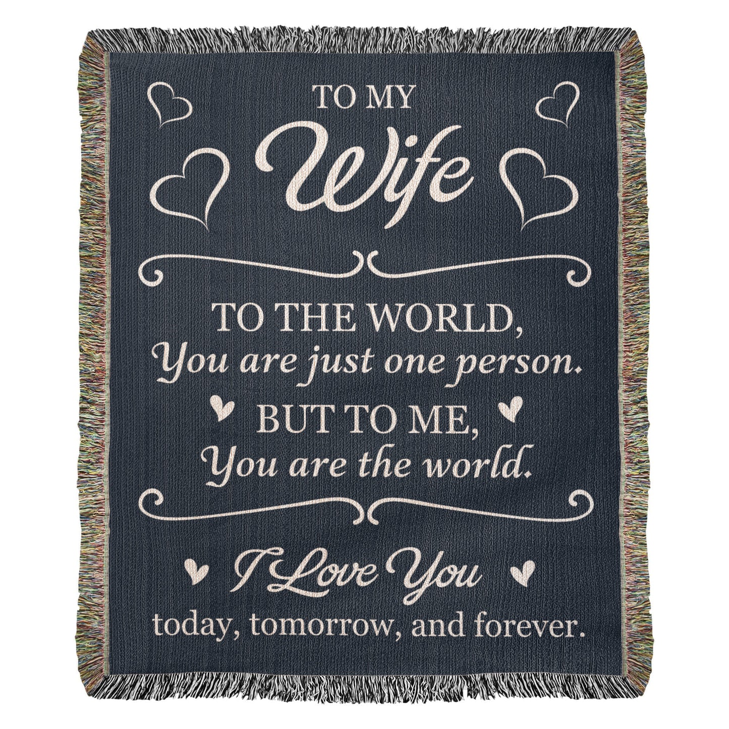 To My Wife – You Are My World Love Gift Blanket