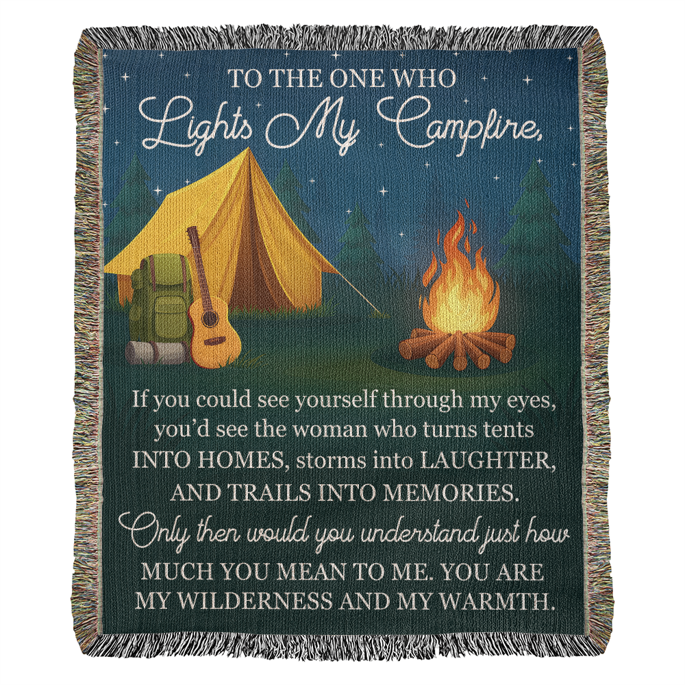 To the One Who Lights My Campfire – Cozy Camping Love Blanket 🔥🎒