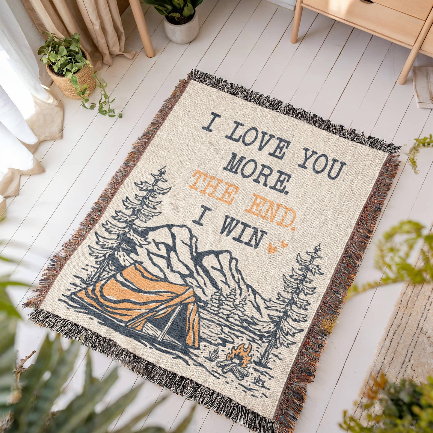 I Love You More – The End. I Win. 🏕️❤️